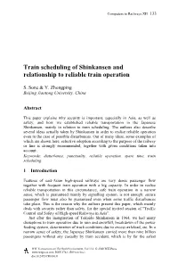 Train Scheduling of Shinkansen and Relationship to Reliable Train Operation