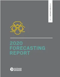 2020 Forecasting Report Table of Contents