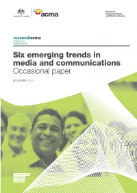 Six Emerging Trends in Media and Communications Occasional Paper