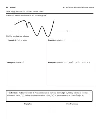 The Extreme Value Theorem: If Is Continuous on a Closed Interval