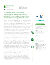 BT Combines the Buying Power of Doubleclick Bid Manager with Google Analytics Premium Audience Segments to Drive Post-Click Sales up and Costs Down