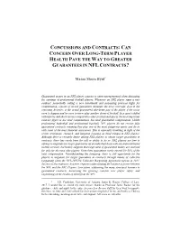 Concussions and Contracts: Can Concern Over Long-Term Player Health Pave the Way to Greater Guarantees in Nfl Contracts?
