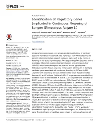Identification of Regulatory Genes Implicated in Continuous Flowering of Longan (Dimocarpus Longan L.)