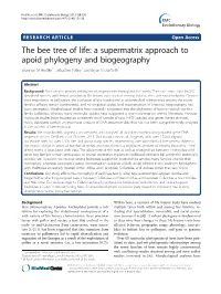 A Supermatrix Approach to Apoid Phylogeny and Biogeography Shannon M Hedtke1*, Sébastien Patiny2 and Bryan N Danforth1