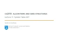 Algorithms and Data Structures Lecture 11: Symbol Table ADT