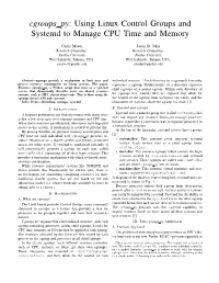 Cgroups Py: Using Linux Control Groups and Systemd to Manage CPU Time and Memory