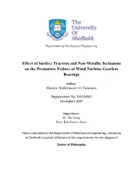 Effect of Surface Traction and Non-Metallic Inclusions on the Premature Failure of Wind Turbine Gearbox Bearings