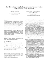 Improving the Responsiveness of Internet Services with Automatic Cache Placement