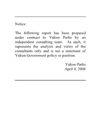 Notice: the Following Report Has Been Prepared Under Contract To