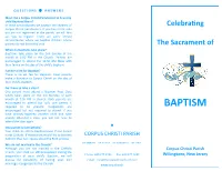 Baptisms Take Place? Baptisms Take Place on the 2Nd Sunday of the Month at 1:00 PM in the Church
