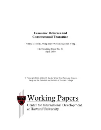 CID Working Paper No. 043 :: Economic Reforms and Constitutional