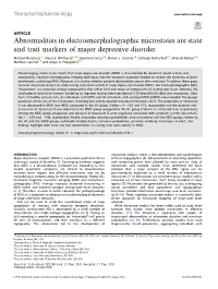 Abnormalities in Electroencephalographic Microstates Are State and Trait Markers of Major Depressive Disorder