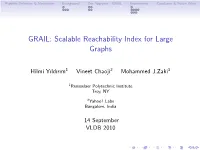 GRAIL: Scalable Reachability Index for Large Graphs
