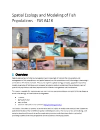 Spatial Ecology and Modeling of Fish Populations - FAS 6416