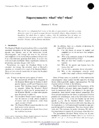 Supersymmetry: What? Why? When?
