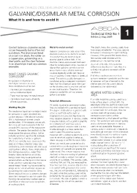 GALVANIC/DISSIMILAR METAL CORROSION What It Is and How to Avoid It ASSDA Technical FAQ No 1 1 Edition 2, May 2009