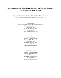 Architectures and Algorithms for On-Line Failure Recovery in Redundant Disk Arrays