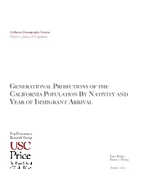 Generational Projections of the California Population by Nativity and Year of Immigrant Arrival