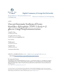 One-Pot Enzymatic Synthesis of Deoxy- Thymidine-Diphosphate (TDP)-2-Deoxy-∝-D- Glucose Using Phosphomannomutase Yung-Hum Yang Seoul National University