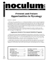 Present and Future Opportunities in Mycology
