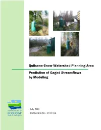 Quilcene-Snow Watershed Planning Area: Prediction of Gaged Streamflows by Modeling