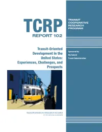 TCRP Report 102 – Transit-Oriented