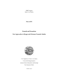 Nomads and Nomadism New Approaches in Kyrgyz and Ottoman Nomadic Studies