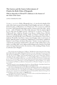 The Garters and the Garter Achievements of Charles the Bold, Duke of Burgundy with an Appendix on Edward IV’S Additions to the Statutes of the Order of the Garter
