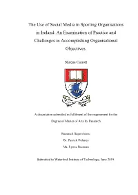 The Use of Social Media in Sporting Organisations in Ireland: an Examination of Practice and Challenges in Accomplishing Organisational Objectives