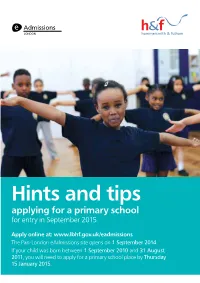 Hints and Tips Applying for a Primary School for Entry in September 2015