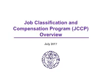 Job Classification and Compensation Program (JCCP) Overview