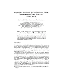 Polymorphic Intersection Type Assignment for Rewrite Systems with Abstraction and -Rule Extended Abstract