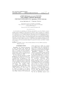 A TEST of Bombus Terrestris COCOON and OTHER COMMON METHODS for NEST INITIATION in B