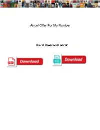 Aircel Offer for My Number