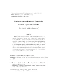 Endomorphism Rings of Essentially Pseudo Injective Modules