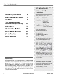 The Perl Review Perl Mongers News 5 Perl Foundation News 5 Perlwar