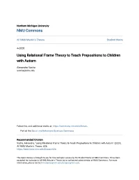 Using Relational Frame Theory to Teach Prepositions to Children with Autism