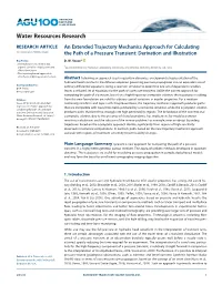 An Extended Trajectory Mechanics Approach for Calculating 10.1002/2017WR021360 the Path of a Pressure Transient: Derivation and Illustration