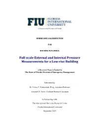 Full-Scale External and Internal Pressure Measurements for a Low