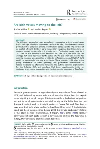 Are Irish Voters Moving to the Left? Stefan Müller and Aidan Regan School of Politics and International Relations, University College Dublin, Dublin, Ireland