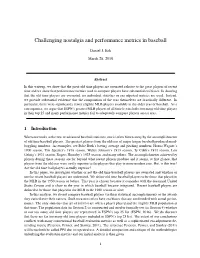 Challenging Nostalgia and Performance Metrics in Baseball