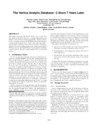 The Vertica Analytic Database: C-Store 7 Years Later
