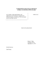 EFSB 18-05 Application of Colonial Gas Company D/B/A ) National Grid for a Certificate of Environmental ) Impact and Public Interest ) )