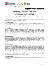 NWFB Route 792M Service Enhancement with Route 796 Series Service Adjustment Citybus Route 698R Cancellation