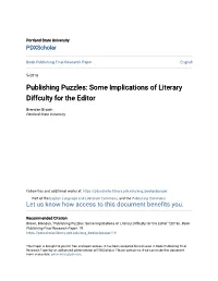 Publishing Puzzles: Some Implications of Literary Diffculty for the Editor