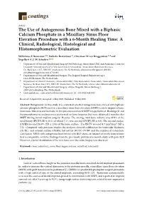 The Use of Autogenous Bone Mixed with a Biphasic Calcium Phosphate