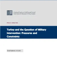 Turkey and the Question of Military Intervention: Pressures and Constraints