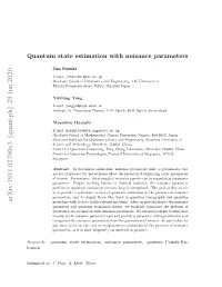 Quantum State Estimation with Nuisance Parameters 2
