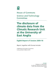 The Disclosure of Climate Data from the Climatic Research Unit at the University of East Anglia