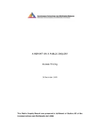 A REPORT on a PUBLIC INQUIRY Access Pricing